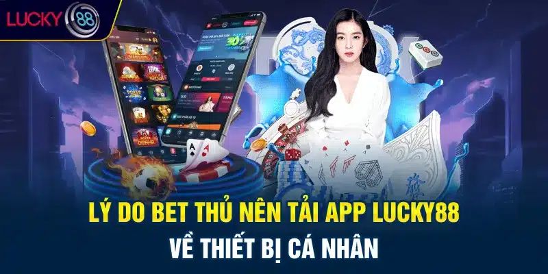 Lợi ích nhận được của việc download app